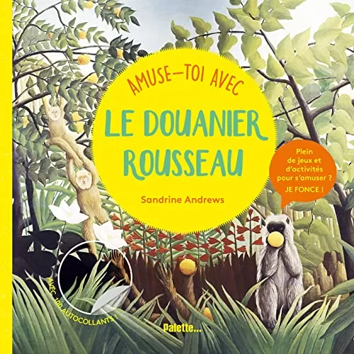Amuse toi avec le Douanier Rousseau jpeg