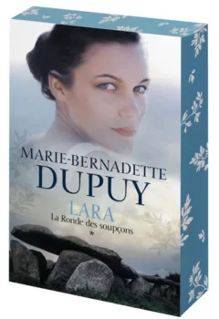 Lara Tome La ronde des soupçons Marie Bernadette Dupuy
