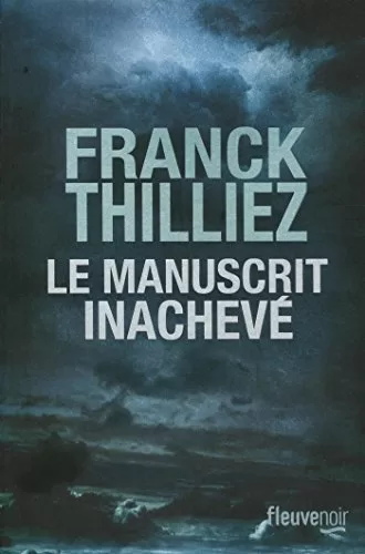 Le Manuscrit inachevé - Franck Thilliez