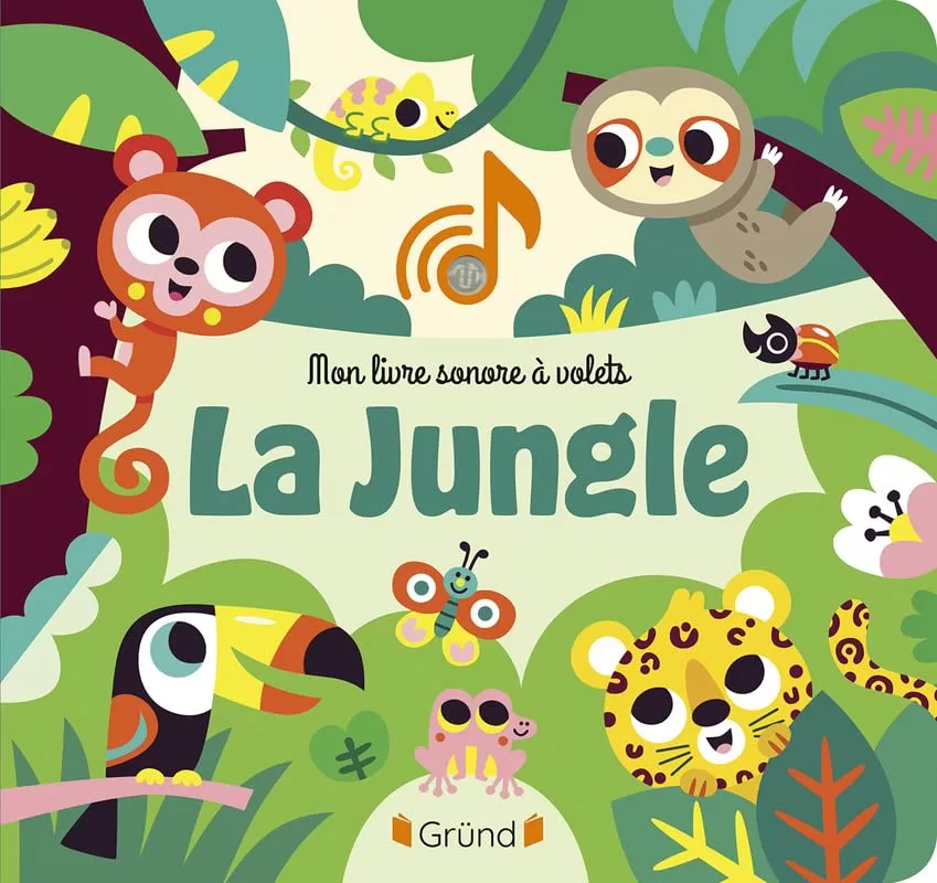 Mon livre sonore a volets La Jungle – Livre sonore a rabats – A partir de an jpeg