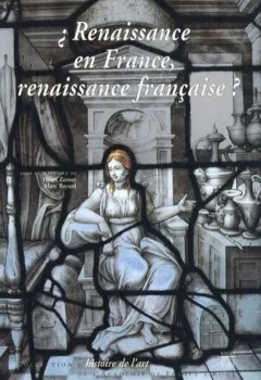 Renaissance en France Renaissance Française Histoire de l'art