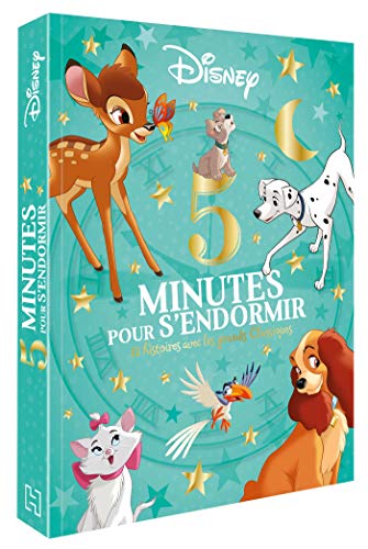 Disney - 5 Minutes pour s'endormir - 12 Histoires avec les Grands Classiques - Disney