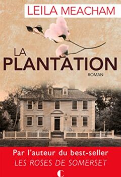 La plantation - Leila Meacham