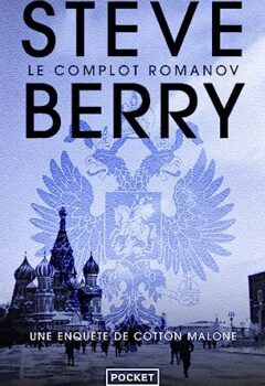 Le complot Romanov - Steve Berry