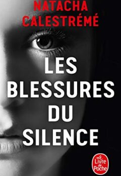 Les Blessures du silence - Natacha Calestrémé