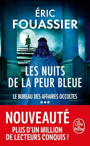Les Nuits de la peur bleue (Le Bureau des affaires occultes, Tome 3) - Éric Fouassier