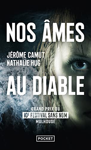 Nos âmes au diable - Nathalie Hug, Jérôme Camut