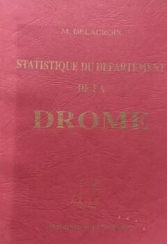 Statistique du département de la Drôme - M. Delacroix