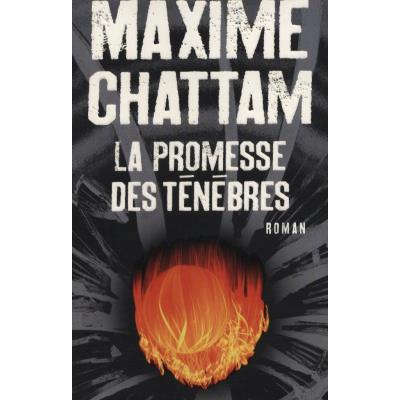 La Promesse des Ténèbres - Maxime Chattam