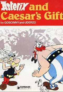 Astérix and Caesar's Gift - Goscinny & Uderzo