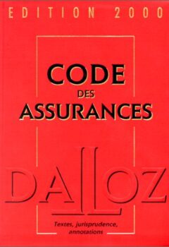 Code des assurances, 2000 - Dalloz