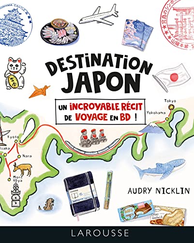 Destination Japon, le guide en BD - Audry Nicklin