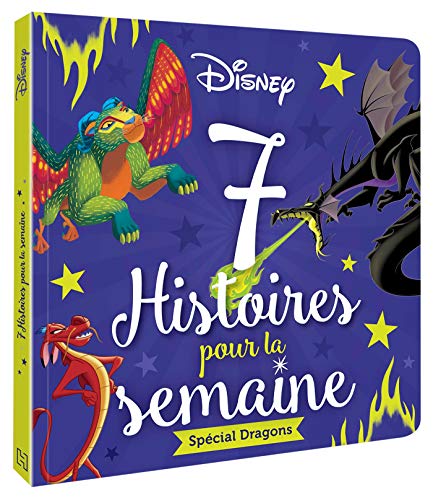 Disney Classiques - 7 Histoires pour la semaine - Spécial Dragons - Disney