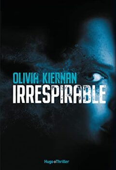 Irrespirable - Olivia Kiernan