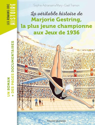 La véritable histoire de Marjorie, la plus jeune championne aux Jeux de 1936 - Jeux Olympiques - Sophie Adriansen