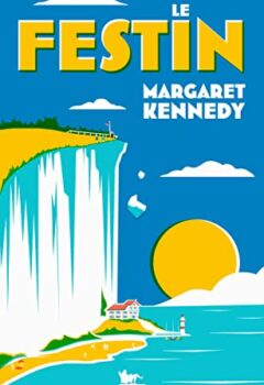 Le Festin - Margaret Kennedy librairie occasion ardeche