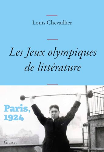 Les Jeux Olympiques de littérature - Paris 1924 - Louis Chevaillier