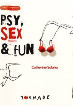 Psy, sex et fun - Catherine Solano