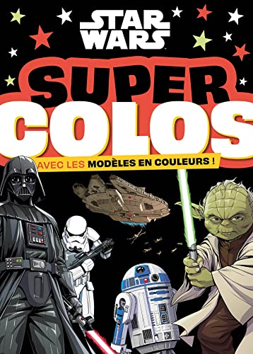 Star Wars - Super Colos - Hachette Jeunesse