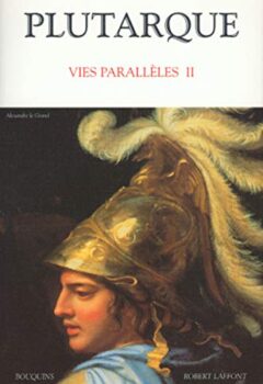 Vies Parallèles - Tome 2 - Plutarque, Jean Sirinelli
