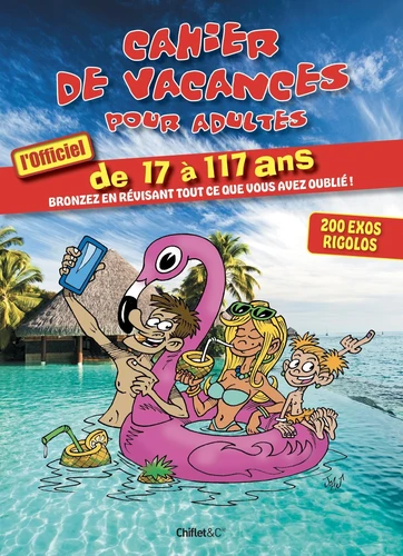 Cahier de vacances pour adultes - L'officiel - Ancey Françoise